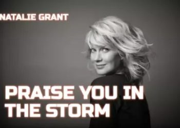 DOWNLOAD Praise You In This Storm – Natalie Grant mp3