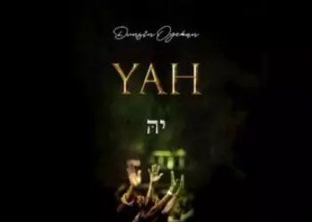 DOWNLOAD Dunsin Oyekan – YAH (Generations After) mp3