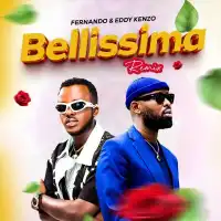 DOWNLOAD Fernando – Bellissima (Remix) ft. Eddy Kenzo mp3