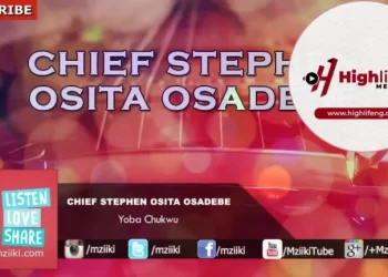 DOWNLOAD Chief Stephen Osita Osadebe – Yoba Chukwu mp3
