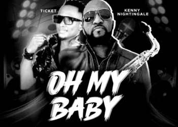DOWNLOAD Ticket – Oh My Baby Ft Kenny Nightingale mp3