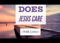 Does Jesus Cares? Hymn (mp3 + Lyrics)