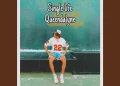 DOWNLOAD Queendalyne – Single Life mp3