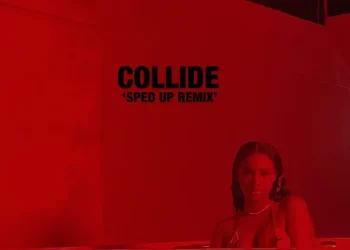 DOWNLOAD Justine Skye – Collide (Sped Up) mp3