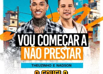 DOWNLOAD Theuzinho & Nadson O Ferinha – Vou Começar a Não Prestar (Ao Vivo)