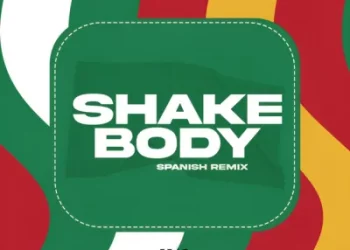 DOWNLOAD Skales – Shake Body (Spanish Remix) Ft. Oscar el Ruso, Samuel G, Came Beats mp3
