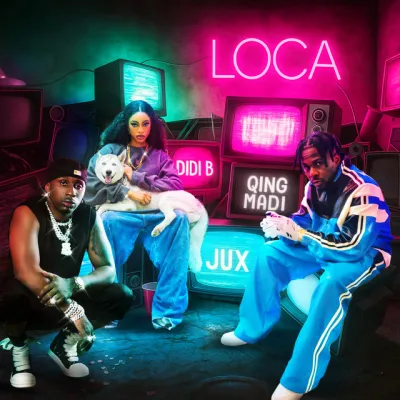 Didi B – Loca Ft. Qing Madi & Jux