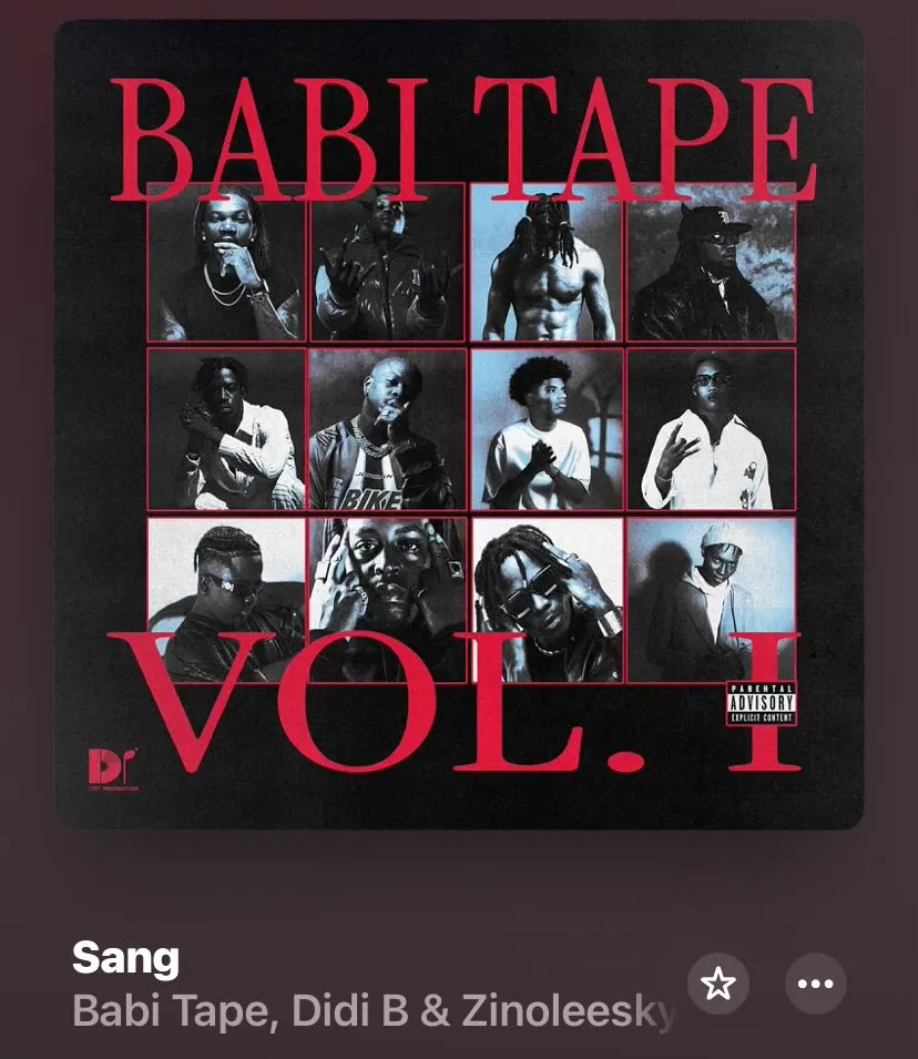 Babi Tape – Sang Ft. DIDI B & Zinoleesky